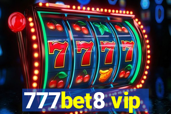 777bet8 vip